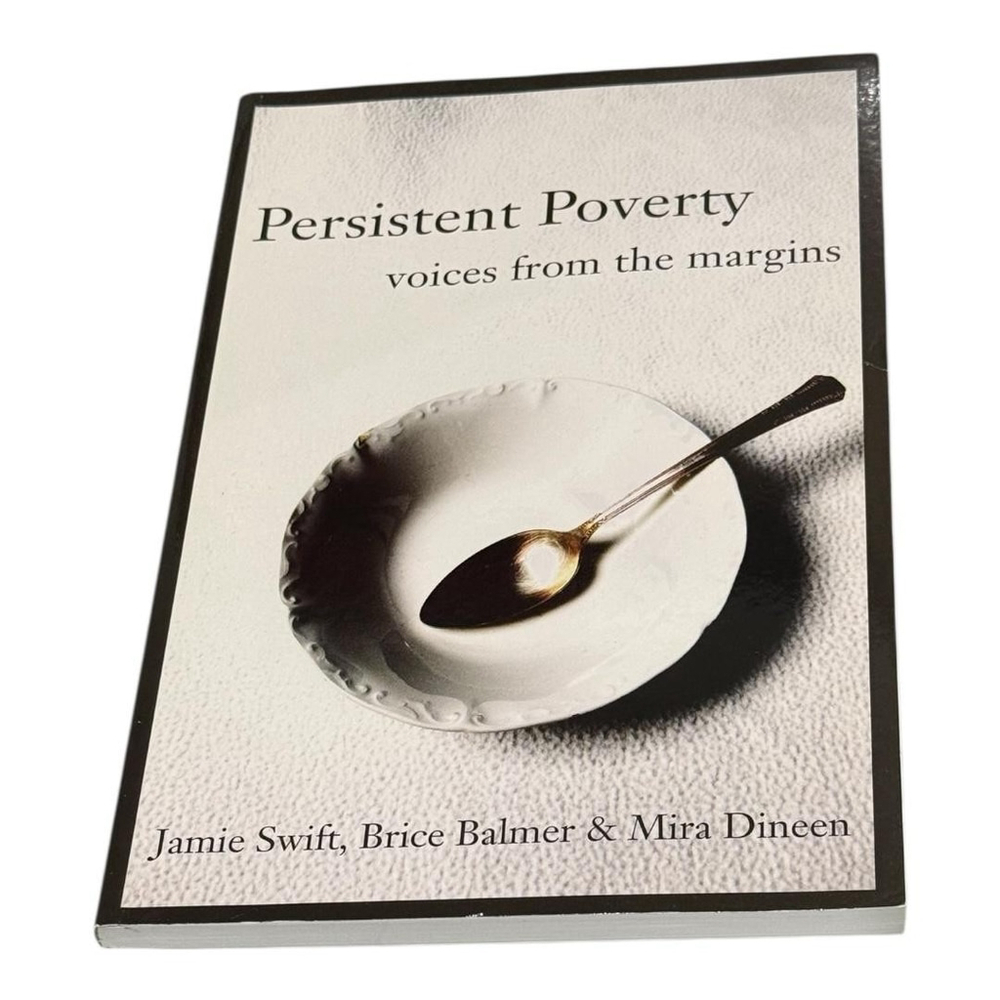 Persistent Poverty Voices From The Margins Swift Balmer Dineen Social Work PB